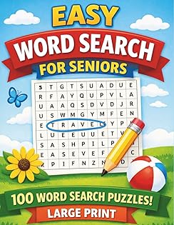Easy Word Search for Seniors: 100 Large Print Word Search Puzzles for Relaxation and Brain Exercise cover