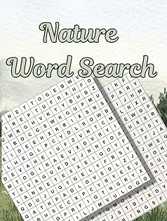 Nature Word Search: 100 Relaxing Puzzles with Fun Facts About Wildlife, Forests, Oceans & More cover