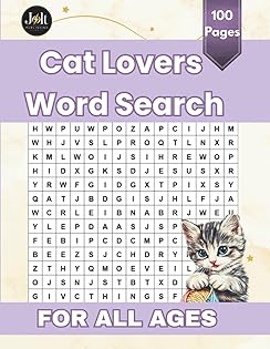 Ultimate Cat Word Search Book: 100 Fun and Relaxing Puzzles for Cat Lovers of All Ages – Large Print Activity Book with Solutions cover